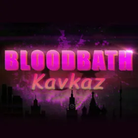 Bloodbath Kavkaz