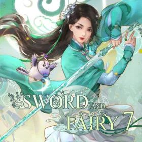 Sword and Fairy 7