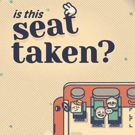 Is This Seat Taken?