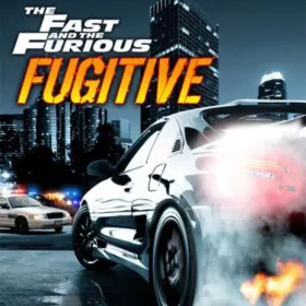 The Fast and the Furious: Fugitive