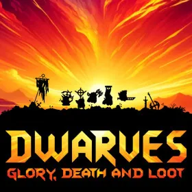 Dwarves: Glory, Death and Loot