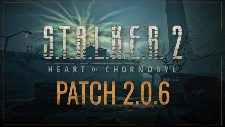 S.T.A.L.K.E.R. 2 получила патч 2.0.6 с исправлениями вылетов на видеокартах AMD
